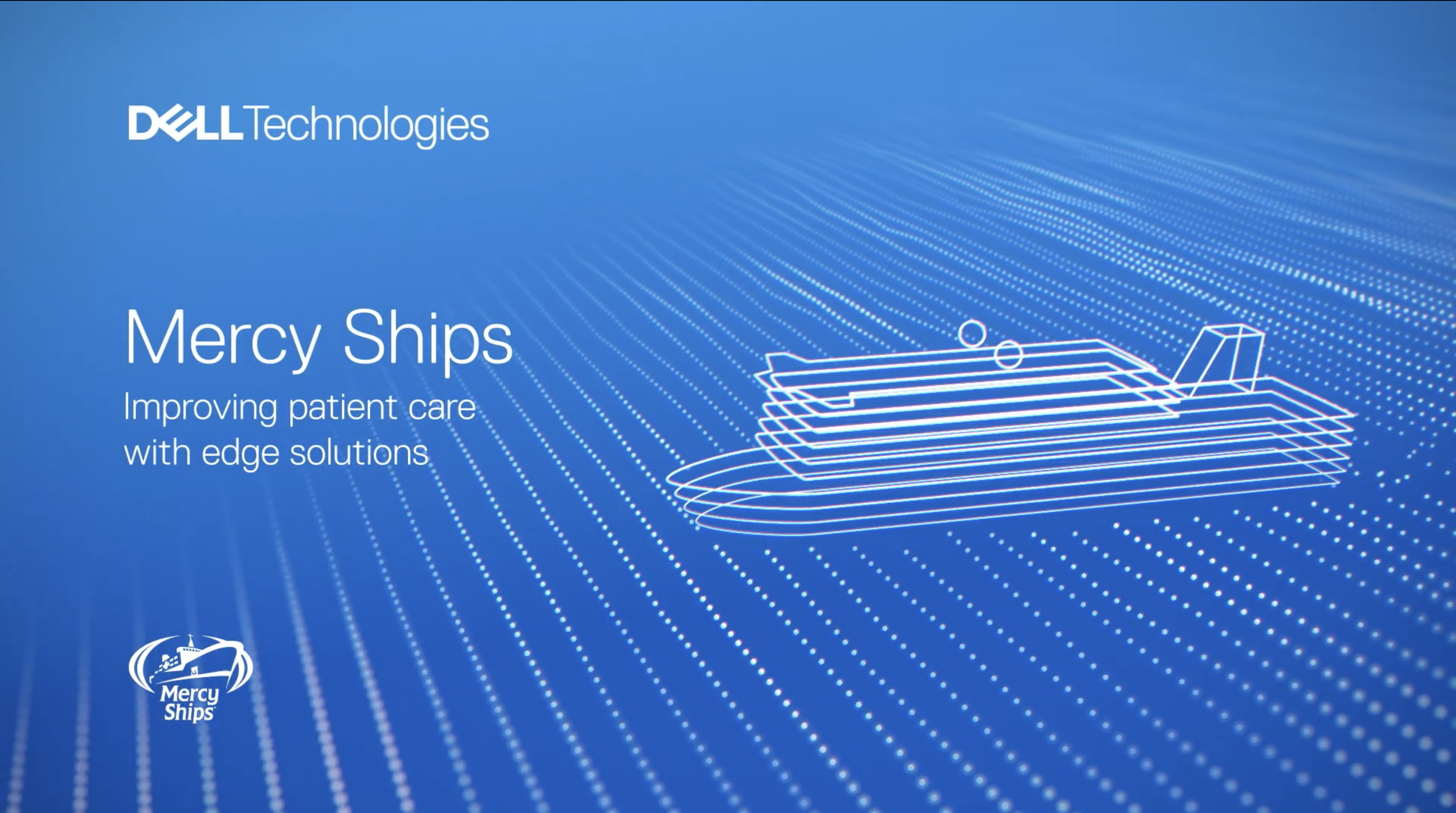 Mercy Ships förlitar sig på Dell Technologies hyperkonvergerade infrastruktur för att ge vårdgivare möjlighet att läka människor. Med hjälp av samma hyperkonvergerade teknik i sina datacenter ombord och på land, levererar Mercy Ships modern hälso- och sjukvård till resursfattiga områden, tillhandahåller medicinsk utbildning och uppnår ständigt förbättrade patientresultat. Samtidigt förenklar organisationen IT-hanteringen för att uppnå större flexibilitet och effektivitet.